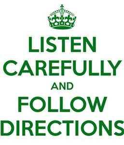 Follow directions